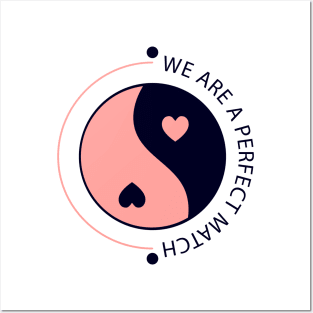 We Are a Perfect Match Yin and Yang Symbol With Hearts for Valentine's Day Posters and Art